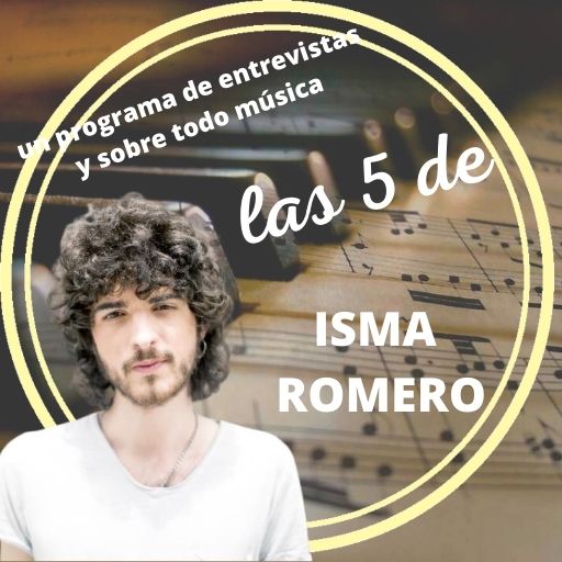Las 5 de ISMA ROMERO